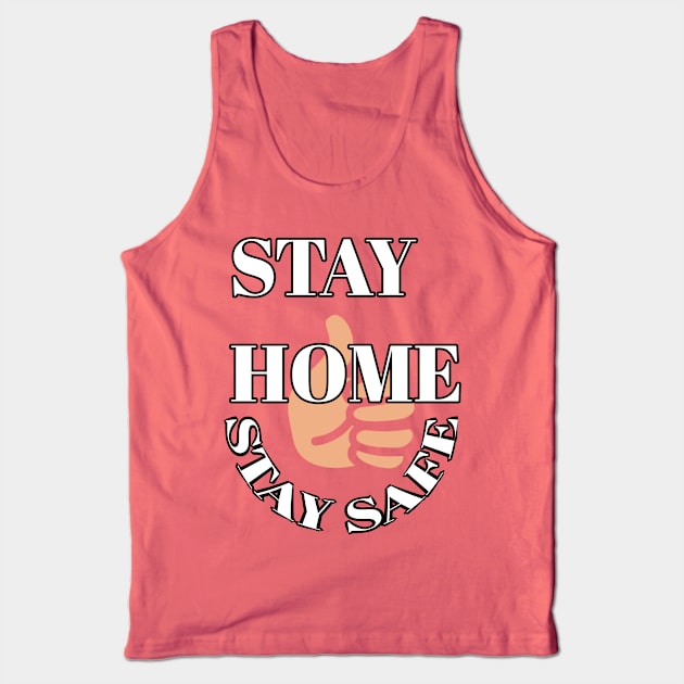 Stay home stay safe Tank Top by Abdo Shop